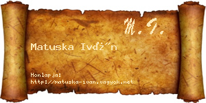 Matuska Iván névjegykártya