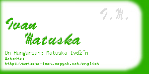 ivan matuska business card